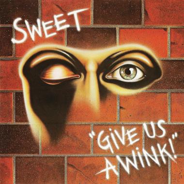 Sweet -  Give Us a Wink